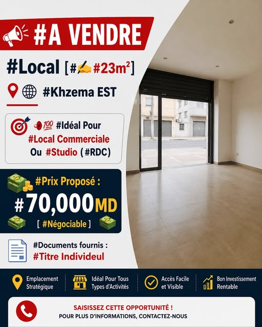 Sousse Jaouhara&nbsp;Sousse Khezama&nbsp;Bureaux & Commerces&nbsp;Surfaces&nbsp;Opportunit� dinvestissement local 23m � khzema