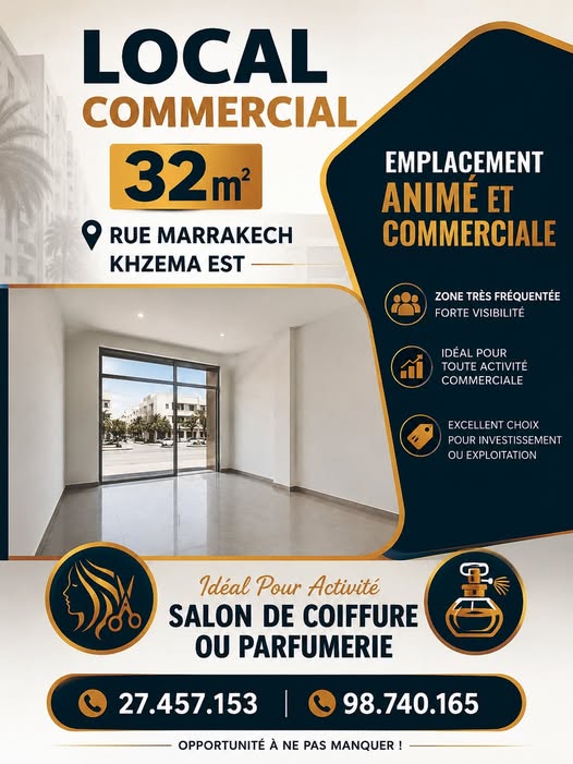 Sousse Jaouhara&nbsp;Sousse Khezama&nbsp;Bureaux & Commerces&nbsp;Fond de Commerce&nbsp;Local commercial 32m rue marrakech khzema est