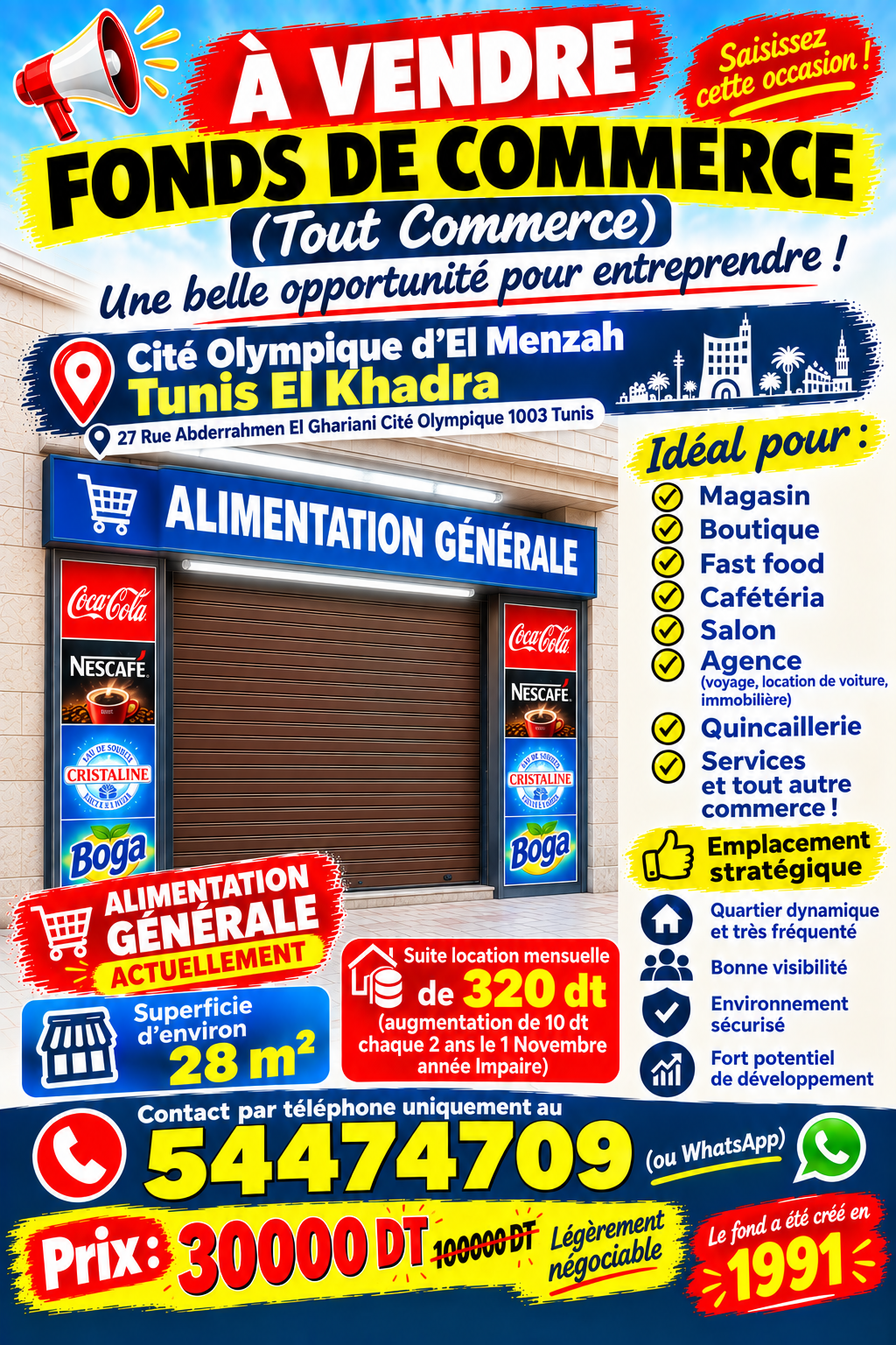 Cite El Khadra&nbsp;Cite Oplympique&nbsp;Bureaux & Commerces&nbsp;Fond de Commerce&nbsp;Fonds de commerce tout commerce depuis 1991